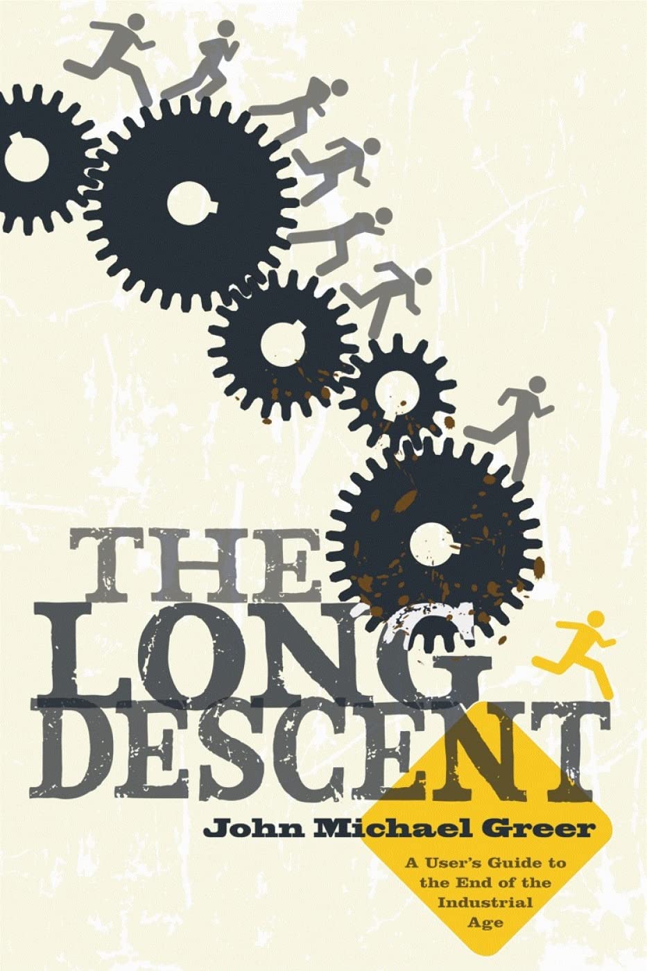 John Michael Greer: The Long Descent (2008)