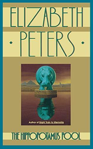 Elizabeth Peters: The Hippopotamus Pool