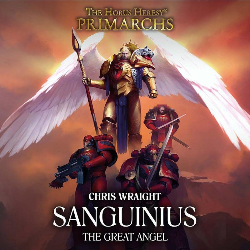 Chris Wraight: Sanguinius (AudiobookFormat, 2022, Black Library)
