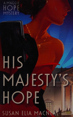 Susan Elia MacNeal: His Majesty's Hope (2014)