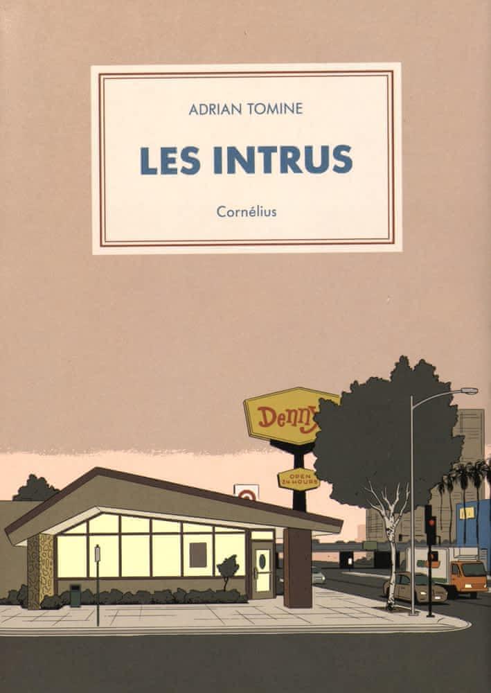 Adrian Tomine, Adrian Tomine: Les intrus (Hardcover, French language, CORNELIUS)