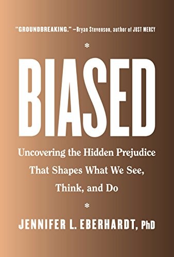 Jennifer L. Eberhardt: Biased (Hardcover, 2019, Viking)
