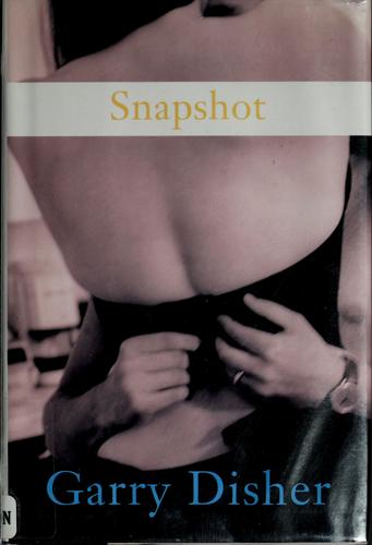 Garry Disher: Snapshot (2006, Soho Crime)