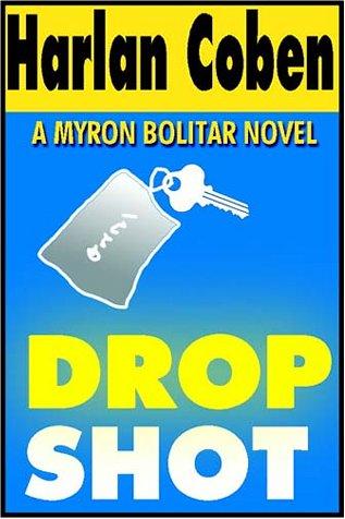 Harlan Coben, Jonathan Marosz: Drop Shot (AudiobookFormat, 1999, Books on Tape)