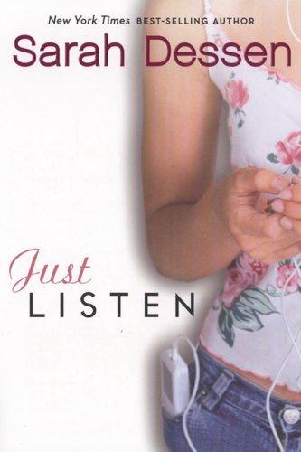 Sarah Dessen: Just Listen (Paperback, 2008, Puffin)
