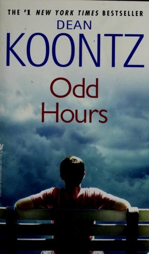 Dean Koontz: ODD HOURS (Paperback, 2008, Bantam Books)