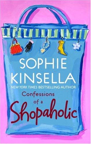Sophie Kinsella: Confessions of a shopaholic (2001, Delta Trade Paperbacks)
