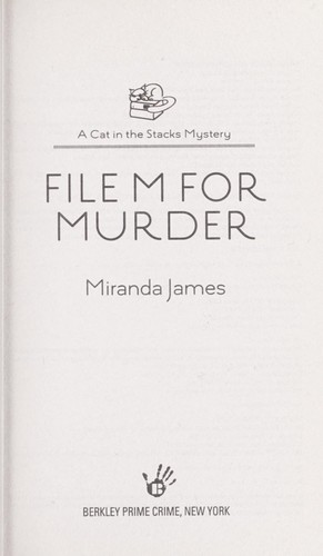 Miranda James: File M for Murder (2012, Berkley Pub Group)