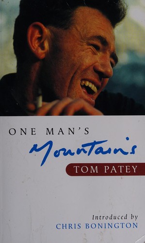 Tom Patey: One man's mountains (1997, Canongate)