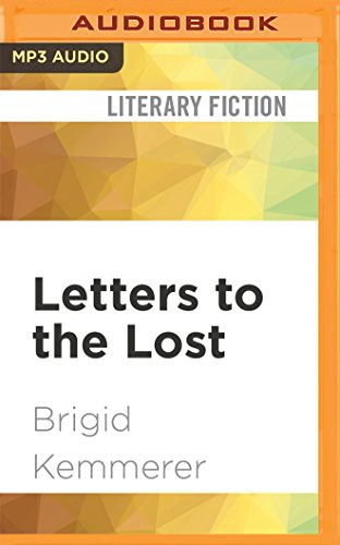 Brigid Kemmerer, Kirby Heybourne Brittany Pressley: Letters to the Lost (AudiobookFormat, 2017, Audible Studios on Brilliance, Audible Studios on Brilliance Audio)