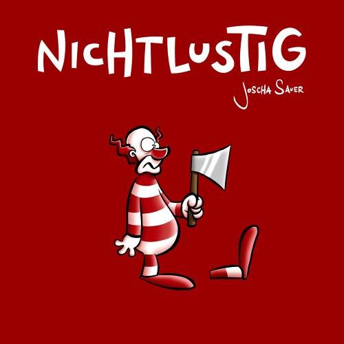 Joscha Sauer: Nichtlustig. (Hardcover, German language, 2003, Carlsen)