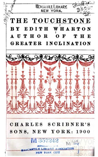 Edith Wharton: The touchstone (1900, C. Scribner's Sons)