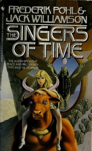 Frederik Pohl: The singers of time (1991, Bantam books)