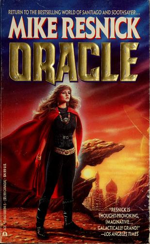 Mike Resnick: Oracle (Paperback, 1992, Ace Books)