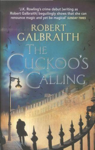 J.K. Rowling: The Cuckoo's Calling (2014, Little, Brown Book Group Limited)