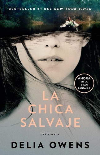 Delia Owens: La chica salvaje / Where the Crawdads Sing (Paperback, Spanish language, 2022, Vintage Espanol)