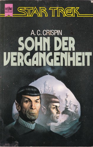 A. C. Crispin: Star Trek - Yesterday's Son (1991, Wilhelm Heyne Verlag)