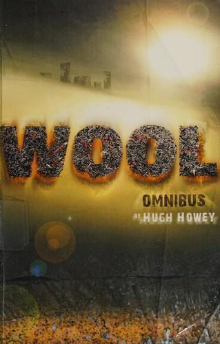Hugh Howey: Wool omnibus (2012)