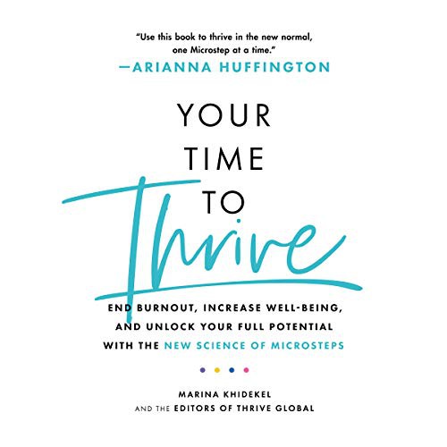 Marina Khidekel: Your Time to Thrive (AudiobookFormat, 2021, Hachette Book Group and Blackstone Publishing)