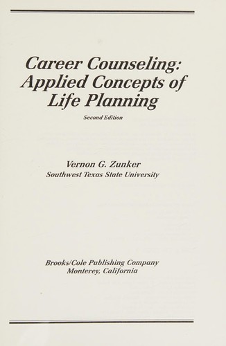 Vernon G. Zunker: Career counseling (1986, Brooks/Cole Pub. Co.)