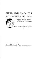 Bennett Simon: Mind and madness in ancient Greece (1978, Cornell University Press)
