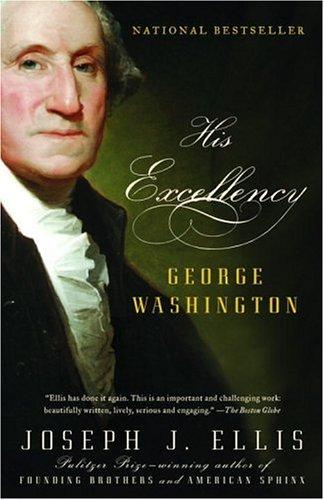 Joseph J. Ellis: His Excellency (Paperback, 2005, Vintage)