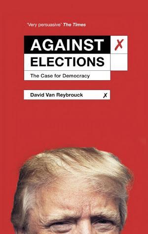David Van Reybrouck: Against Elections
