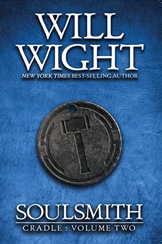 Will Wight: Soul Smith (2023, Riyria Enterprises, LLC)