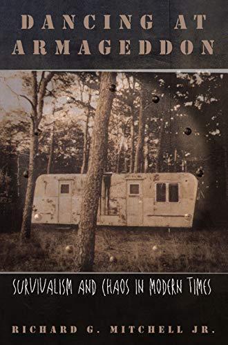 Richard G. Mitchell: Dancing at Armageddon : survivalism and chaos in modern times (2002, University of Chicago Press)