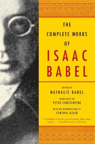 Isaac Babel: The Complete Works of Isaac Babel (2005, W. W. Norton)