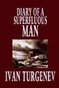 Ivan Sergeevich Turgenev: Diary of a Superfluous Man (2003, Wildside Press)