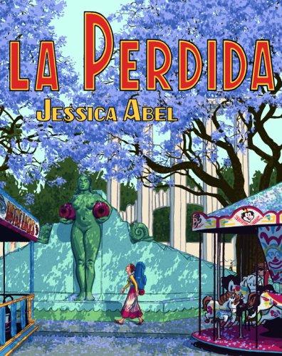 Jessica Abel: La perdida (2006, Pantheon Book)