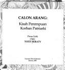 Toeti Heraty: Calon arang (Indonesian language, 2000, Yayasan Obor Indonesia)