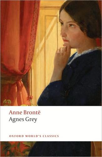 Anne Brontë: Agnes Grey (2010, Oxford University Press)