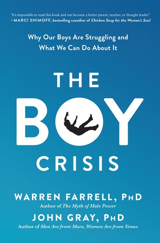 Warren Farrell: The Boy Crisis (BenBella Books)