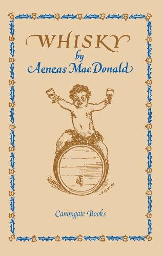 Aeneas MacDonald: Whisky (Hardcover, 2006, Canongate Books Ltd)