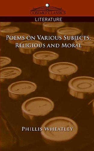 Phillis Wheatley: Poems on Various Subjects, Religious and Moral (Paperback, Cosimo Classics)