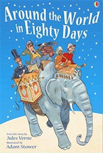 Jules Verne, Jane Bingham, Adam Stower: Around the world in eighty days (2004, Usborne Publishing, Limited)