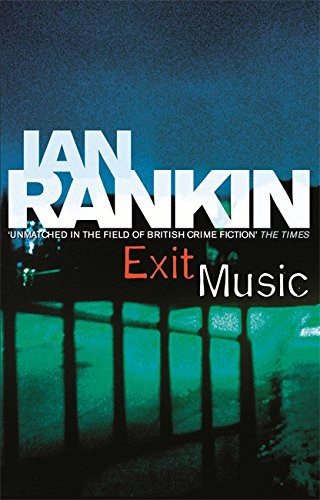 Ian Rankin: Exit Music (2007, Orion Publishing)