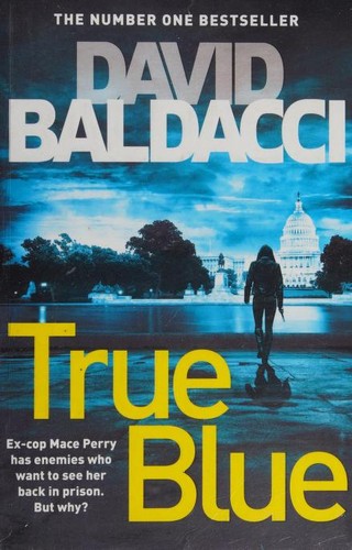 David Baldacci: True Blue (2018, Pan Books)