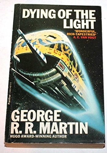 George R. R. Martin: Dying of the Light (Paperback, 1979, Panther)