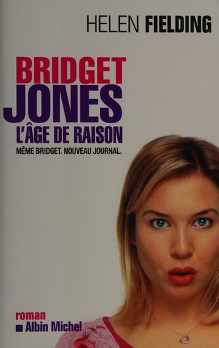Helen Fielding: Bridget Jones, l'âge de raison (French language, 2014, Albin Michel)