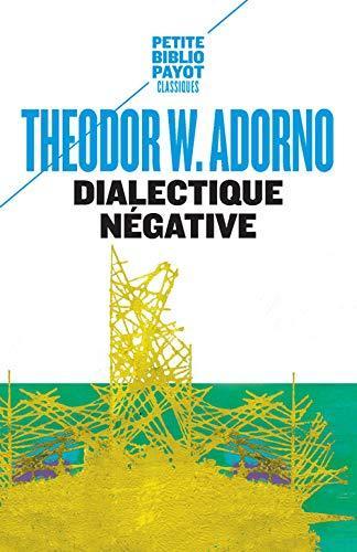 Theodor W. Adorno: Dialectique négative (French language)