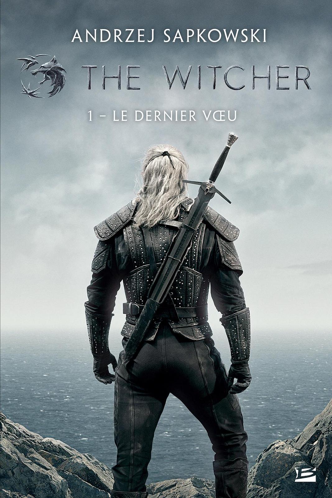 Andrzej Sapkowski: Le Dernier Vœu (French language, 2022, Bragelonne)