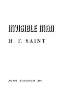 H. F. Saint: Memoirs of an invisible man (1987, Atheneum)