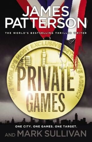 James Patterson, Mark T. Sullivan, Mark Sullivan: Private Games (Hardcover, 2012, Century)