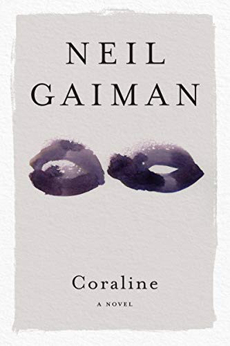 Neil Gaiman: Coraline (Paperback, 2021, William Morrow Paperbacks)
