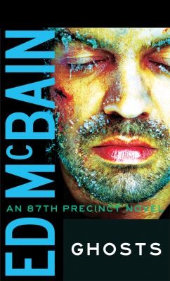 Ed McBain: Ghosts
87th Precinct Mysteries Paperback (2012, Thomas & Mercer)
