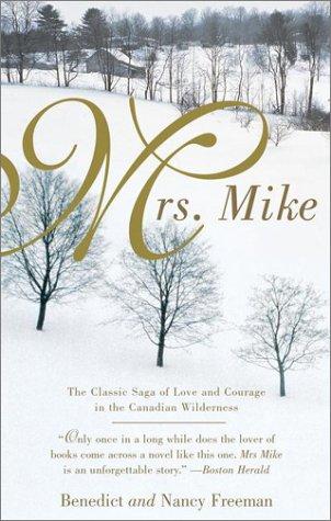 Benedict Freedman: Mrs. Mike (2002, Berkley Books)