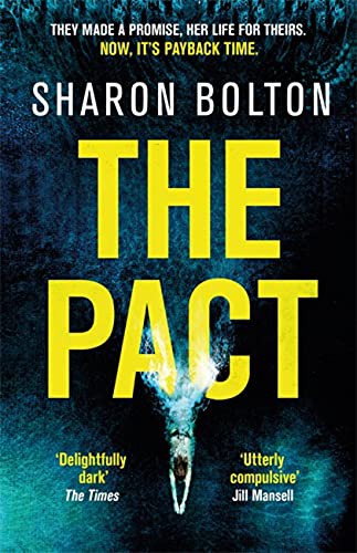 Sharon Bolton: The Pact (Paperback, 2022, Trapeze)
